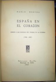 EspaÃ±a en el CorazÃ³n. Himno a las Glorias del Pueblo en la Guerra. 1936-1937